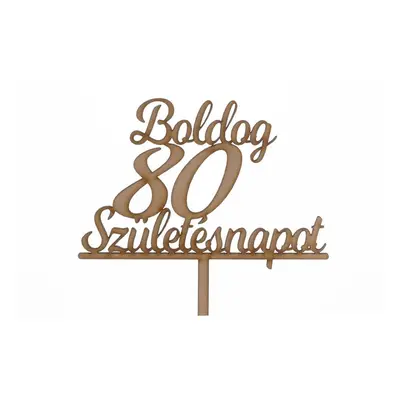 Natúr Boldog Születésnapot 80 feliratos sziluett tortadísz