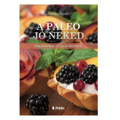 A Paleo jó neked