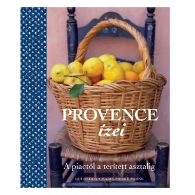 Provence ízei