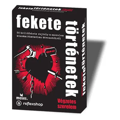 Fekete történetek - Végzetes szerelem