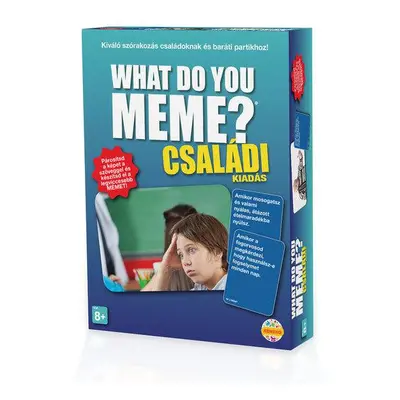 What do you Meme? társasjáték - családi kiadás